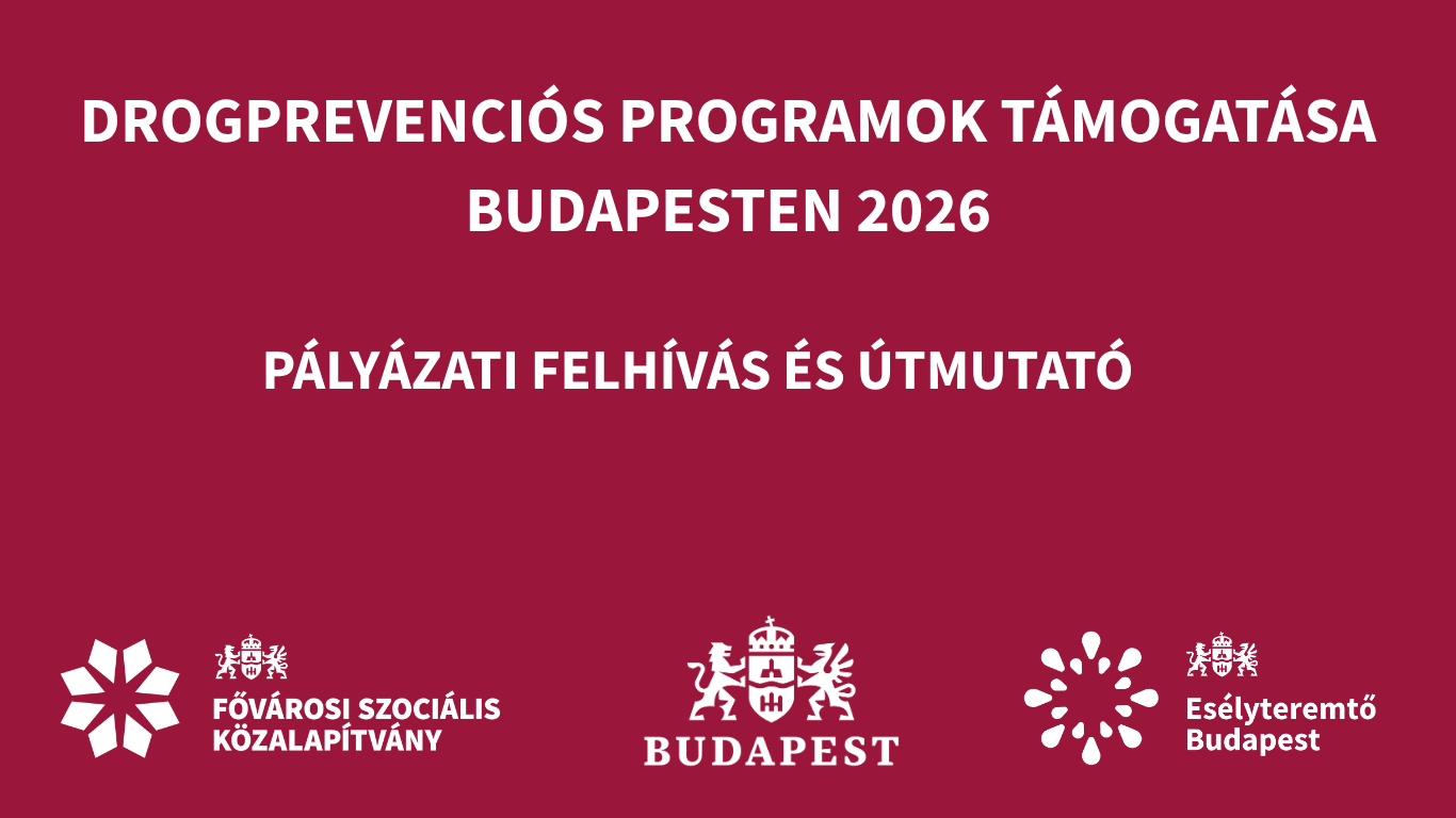 Pályázati felhívás: Drogprevenciós Programok Támogatása Budapesten 2026